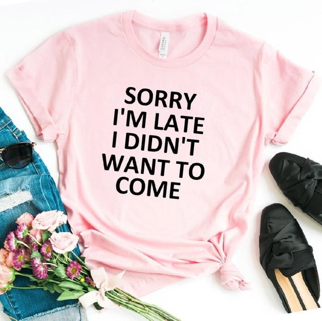 Sorry I'm Late Tee