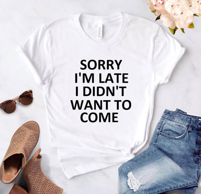 Sorry I'm Late Tee